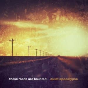 Quiet Apocalypse
