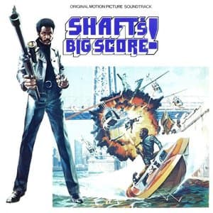 Shafts Big Score! (Original Motion Picture Soundtrack)