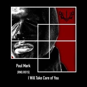 I Will Take Care Of You