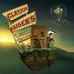 Clayton Kaisers Substantial Hits