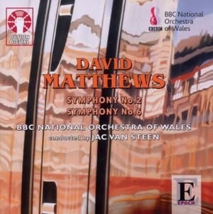 Matthews: Symphonies 2 & 6