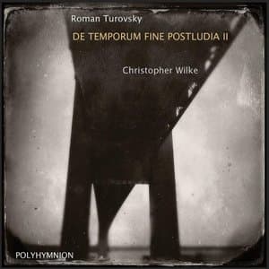 De Temporum Fine Postludia II
