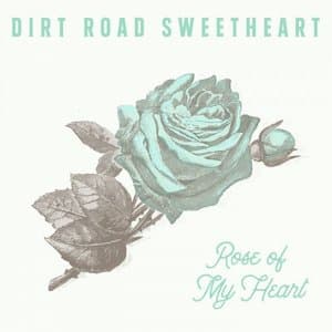 Rose Of My Heart