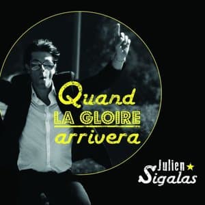Quand la gloire arrivera