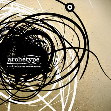 Archetype: A Dynamophone Compendium
