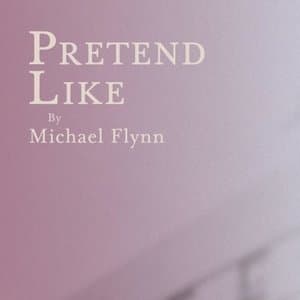 Pretend Like