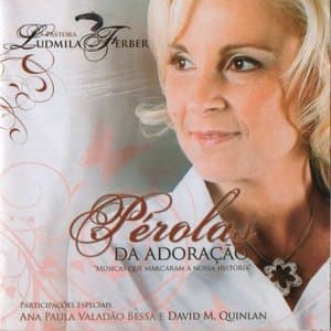 Perolas da Adoracao - Musicas que Marcaram a Nossa Historia