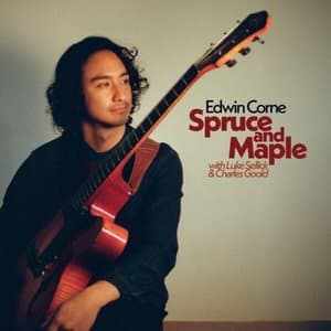 Spruce and Maple