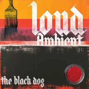 Loud Ambient