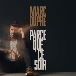 Parce que ce soir
