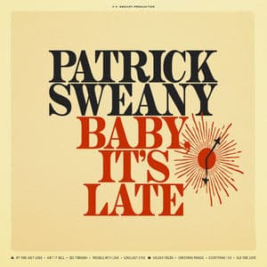 Baby, It's Late