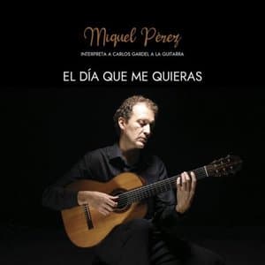 El Dia Que Me Quieras