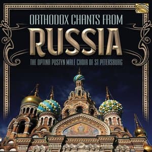 Orthodox Chants from Russia