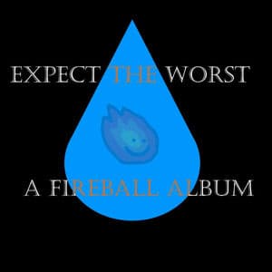 Expect The Worst