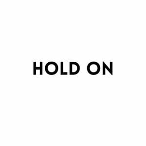 Hold On