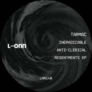 Ineradicable Anti-Clerical Resentments EP