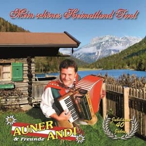 Mein schones Heimatland Tirol Jubilaum 40 Jahre