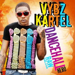 Dancehall Hero Raw