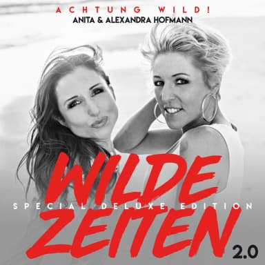 Wilde Zeiten 2 0 (Special Deluxe Edition)