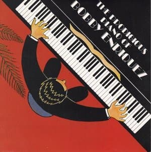 The Prodigious Piano Of Bobby Enriquez