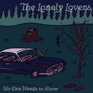 No One Needs to Know