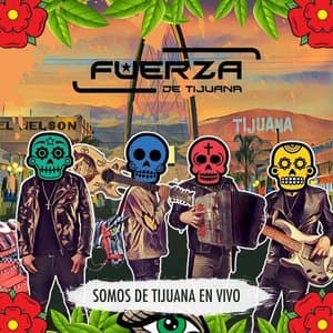 Somos de Tijuana