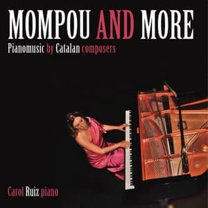 Carol Ruiz - Mompou and More (2020) FLAC