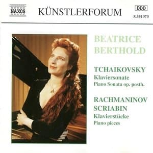 Tchaikovsky: Klaviersonate / piano sonata op. posth. Rachmaninov, Scriabin: Klavierstucke / piano pieces