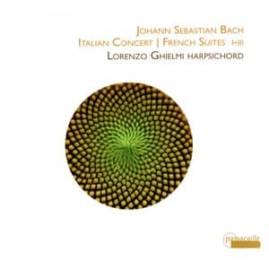 Bach: Italian Concerto & French Suites Nos. I-III
