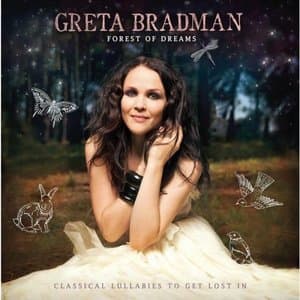 Forest Of Dreams: Classical Lullabies To Get Lost In