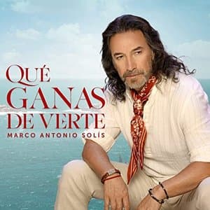 Que Ganas De Verte