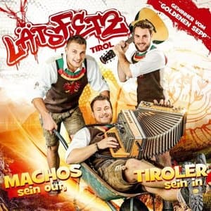Machos Sein Out Tiroler Sein In