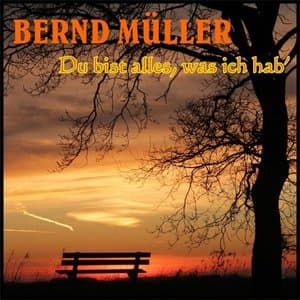 Du bist alles, was ich hab