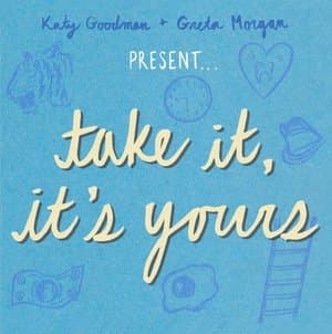 Take It Its Yours