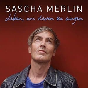 Leben, um davon zu singen