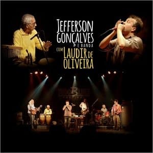 Jefferson Goncalves (Feat. Laudir De Oliveira)