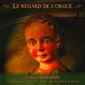 Le Regard de L'Orgue