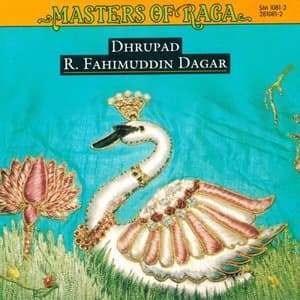 Masters of Raga: R. Fahimuddin Dagar