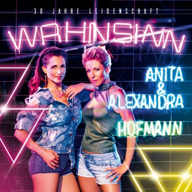 Wahnsinn - 30 Jahre Leidenschaft