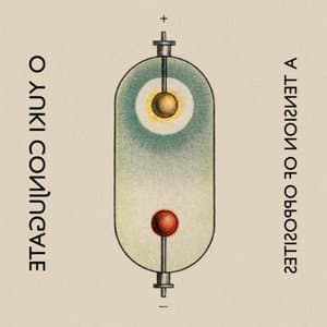 A Tension of Opposites Vols 1 & 2