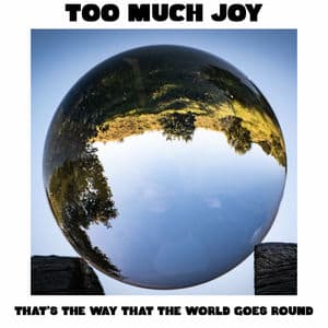 That's the Way That the World Goes Round