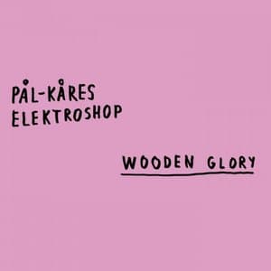 Wooden Glory