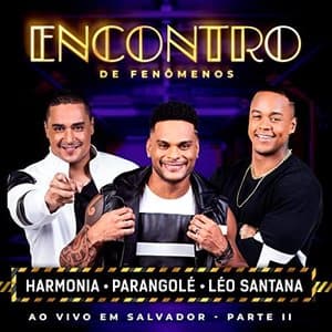 Encontro De Fenomenos (Ao Vivo / Part. II)