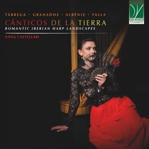 Canticos de la Tierra: Romantic Iberian Harp Landscapes