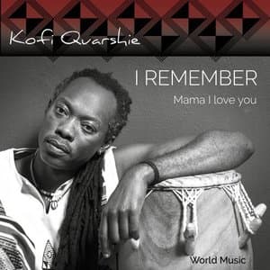 I Remember (Mama I Love You)