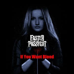 If You Want Blood