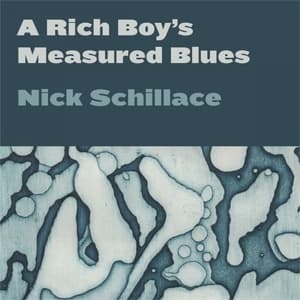 A Rich Boys Measured Blues