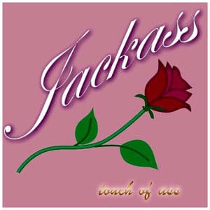 Touch of Ass
