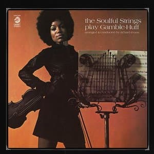 The Soulful Strings Play Gamble-Huff