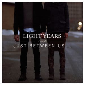 Just Between Us...